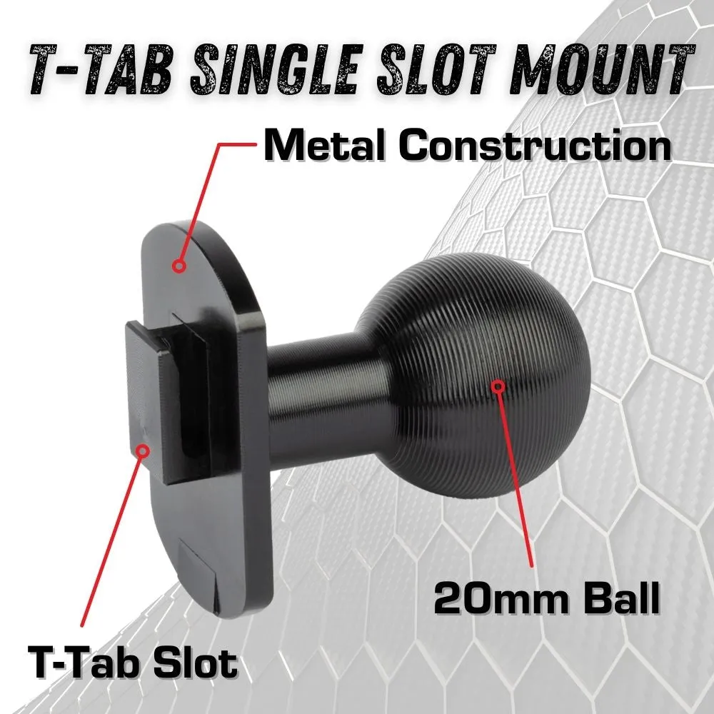 T-Tab Single Slot Mount Adapter with 20mm Ball